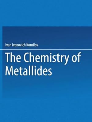 Imagen del vendedor de The Chemistry of Metallides a la venta por AHA-BUCH GmbH