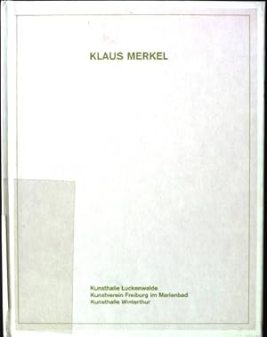 Bild des Verkufers fr Klaus Merkel zum Verkauf von books4less (Versandantiquariat Petra Gros GmbH & Co. KG)