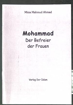 Bild des Verkufers fr Muhammad - der Befreier der Frauen. zum Verkauf von books4less (Versandantiquariat Petra Gros GmbH & Co. KG)