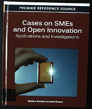 Seller image for Cases on SMEs and Open Innovation: Applications and Investigations for sale by books4less (Versandantiquariat Petra Gros GmbH & Co. KG)
