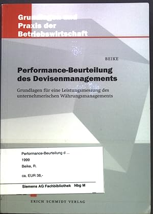 Bild des Verkufers fr Performance-Beurteilung des Devisenmanagements : Grundlagen fr eine Leistungsmessung des unternehmerischen Whrungsmanagements. Grundlagen und Praxis der Betriebswirtschaft; Band 70. zum Verkauf von books4less (Versandantiquariat Petra Gros GmbH & Co. KG)