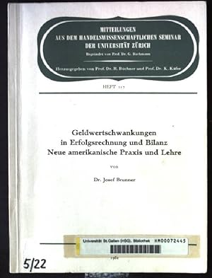 Bild des Verkufers fr Geldwertschwankungen in Erfolgsrechnung und Bilanz. Neue amerikanische Praxis und Lehre Mitteilungen aus dem Handelswissenschaftlichen Seminar der Universitt Zrich, Heft 117 zum Verkauf von books4less (Versandantiquariat Petra Gros GmbH & Co. KG)