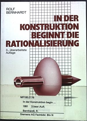 Bild des Verkufers fr In der Konstruktion beginnt die Rationalisierung. zum Verkauf von books4less (Versandantiquariat Petra Gros GmbH & Co. KG)