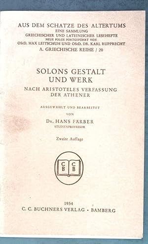 Bild des Verkufers fr Solons Gestalt und Werk, nach Aristoteles Verfassung der Athener; Aus dem Schatze des Altertums, griechische Reihe, Heft 20; zum Verkauf von books4less (Versandantiquariat Petra Gros GmbH & Co. KG)