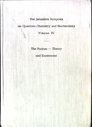 Imagen del vendedor de The Purines theory and Experiment. The Jerusalem Symposia on Quantum Chemistry and Biochemistry, IV a la venta por books4less (Versandantiquariat Petra Gros GmbH & Co. KG)