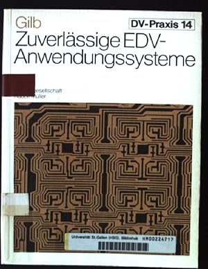 Image du vendeur pour Zuverlssige EDV-Anwendungssysteme. Datenverarbeitungs-Praxis ; Bd. 14 mis en vente par books4less (Versandantiquariat Petra Gros GmbH & Co. KG)