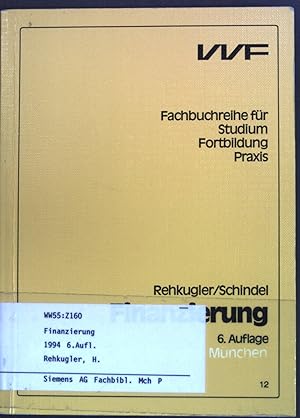 Seller image for Finanzierung. Fachbuchreihe fr Studium, Fortbildung, Praxis; Band 12. for sale by books4less (Versandantiquariat Petra Gros GmbH & Co. KG)