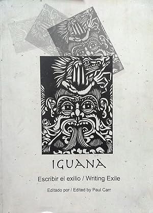 Seller image for Iguana. Escribir el exilio / Writing exile. Editado por / Edited by Paul Carr for sale by Librera Monte Sarmiento
