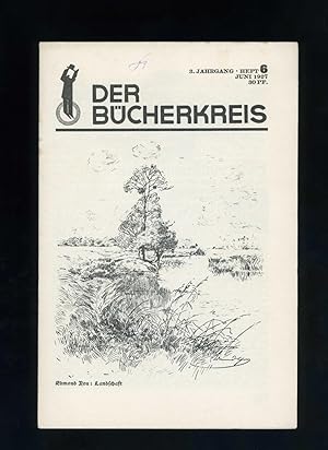 DER BUCHERKREIS 3. Jahrgang [3rd year]. Heft 6 [6th month] Juni 1927 [Facsimile edition] Contains...