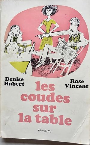 Les coudes sur la table (dédicacé)