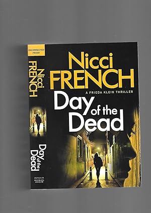 Seller image for Day of the Dead ------------------ UNCORRECTED BOOK PROOF for sale by SAVERY BOOKS