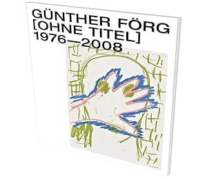 Immagine del venditore per Gnther Frg : Ohne Titel 1976-2008; Kat. Kunstverein Reutlingen venduto da GreatBookPrices
