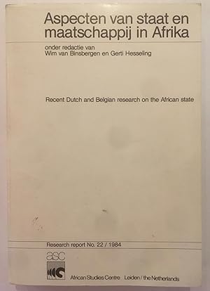 Immagine del venditore per Aspecten van staat en maatshappij in Afrika =: Recent Dutch and Belgian research on the African state (Research report / African Studies Centre) (Dutch Edition) venduto da Joseph Burridge Books