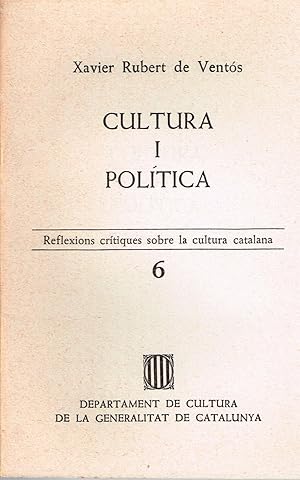 Cultura i Politica. Reflexions critiques sobre la cultura catalana. nº 6