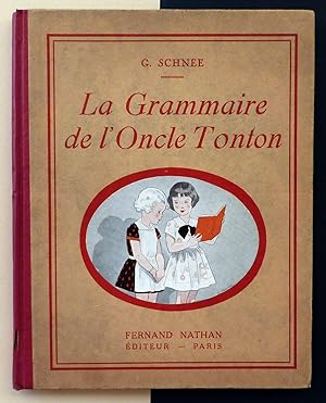 La Grammaire de l'Oncle Tonton.