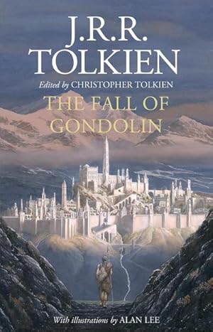 Immagine del venditore per The Fall of Gondolin venduto da BuchWeltWeit Ludwig Meier e.K.