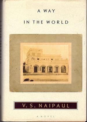 Seller image for A Way in the World for sale by Dorley House Books, Inc.