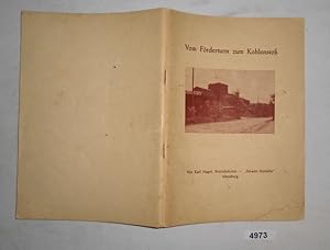 Bild des Verk�ufers f�r Vom F�rderturm zum Kohlensto� zum Verkauf von Versandhandel f�r Sammler