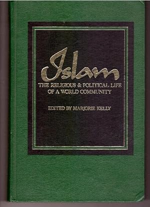 Islam: The religious and political life of a world community