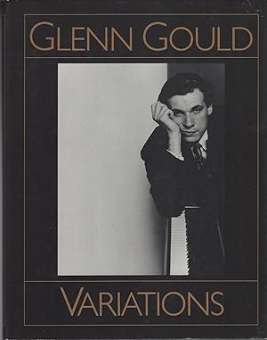 Immagine del venditore per Variations, Glenn Gould By Himself And His Friends venduto da BYTOWN BOOKERY