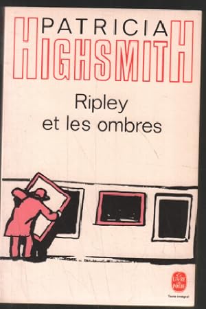 Seller image for Ripley et les ombres (texte intgral) for sale by librairie philippe arnaiz