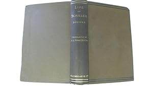 Imagen del vendedor de The Life of Schiller a la venta por Goldstone Rare Books