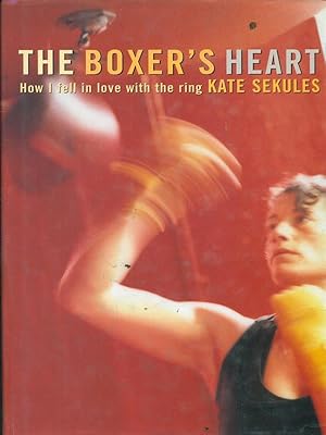 Bild des Verkufers fr The boxer's heart zum Verkauf von Librodifaccia