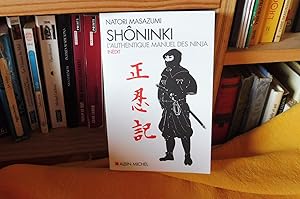 SHÔNINKI L'authentique manuel des Ninja