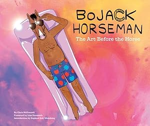 Immagine del venditore per Bojack Horseman : The Art Before the Horse venduto da GreatBookPrices