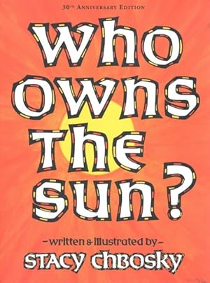 Seller image for Who Owns the Sun? for sale by GreatBookPrices