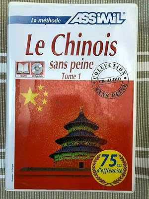 Image du vendeur pour Chinois Sans Peine, Tome 1: Livre + 4 Cd (French and Chinese Edition) mis en vente par Lioudalivre