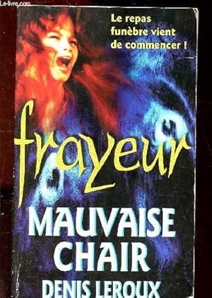 Bild des Verkufers fr MAUVAISE CHAIR / COLLECTION FRAYEUR zum Verkauf von Le-Livre