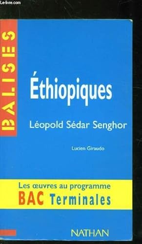 Bild des Verkufers fr ETHIOPIQUES - BALISES - LES OEUVRES AU PROGRAMME - BAC TERMINALES zum Verkauf von Le-Livre