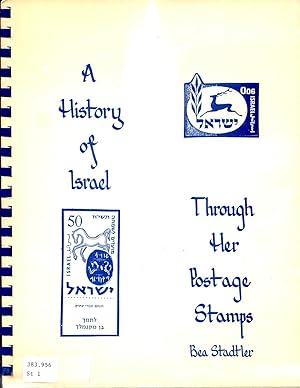 Seller image for History of Israel Through Her Postage Stamps for sale by Book Booth