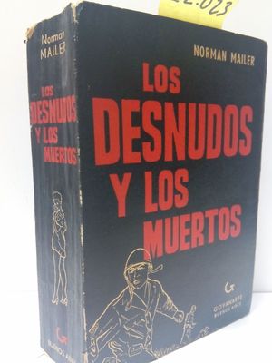 Imagen del vendedor de LOS DESNUDOS Y LOS MUERTOS a la venta por Librera Circus