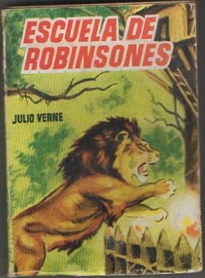 ESCUELA DE ROBINSONES. COLECCIÓN PULGA Nº 82