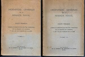 ORDENANZAS MILITARES DE LA ARMADA NAVAL. PARTE PRIMERA. DOS TOMOS.