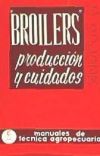 Imagen del vendedor de Broilers (Produccin y cuidados) a la venta por AG Library