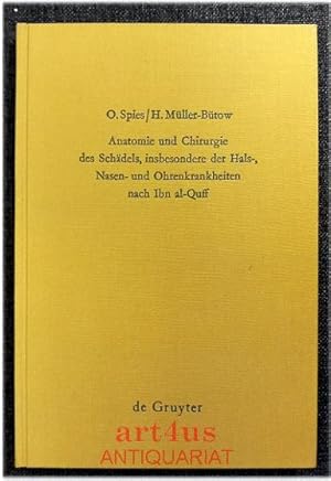 Anatomie und Chirurgie des Schädels, insbesondere der Hals-, Nasen- und Ohrenkrankheiten nach Ibn...