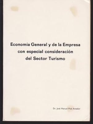 Seller image for ECONOMIA GENERAL Y DE LA EMPRESA CON ESPECIAL CONSIDERACION DEL SECTOR TURISMO for sale by LIBRERIA TORMOS