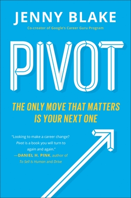 Image du vendeur pour Pivot: The Only Move That Matters Is Your Next One (Paperback or Softback) mis en vente par BargainBookStores
