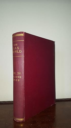 THE GAS WORLD Volume L January to June 1909