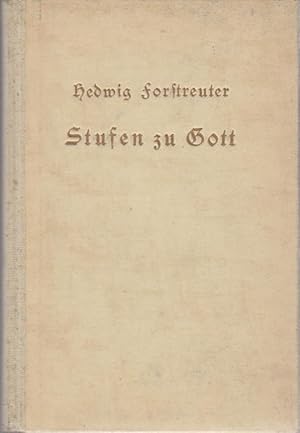 Imagen del vendedor de Stufen zu Gott : Gedichte. a la venta por Bcher bei den 7 Bergen