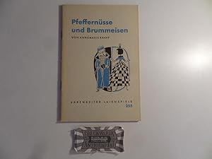 Bild des Verkufers fr Brenreiter-Laienspiele 255: Pfeffernsse und Brummeisen. Ein frhliches hochzeitliches Sing- und Spielstck. zum Verkauf von Druckwaren Antiquariat