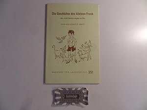 Imagen del vendedor de Brenreiter-Laienspiele 351: Die Geschichte des kleinen Frank, der nicht danke sagen wollte. a la venta por Druckwaren Antiquariat