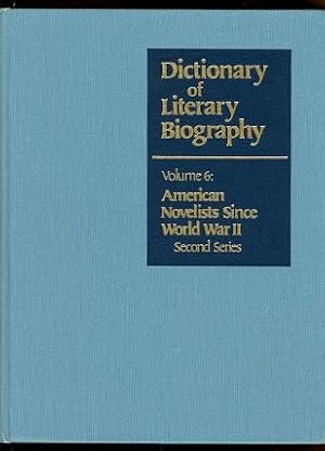 AMERICAN NOVELISTS SINCE WORLD WAR II. SECOND SERIES. DICTIONARY OF LITERARY BIOGRAPHY, VOLUME SIX.