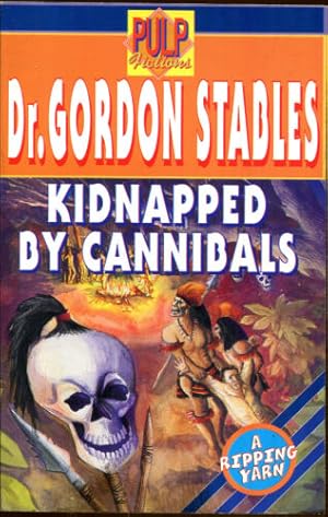 Seller image for Kidnapped By Cannibals for sale by Dearly Departed Books