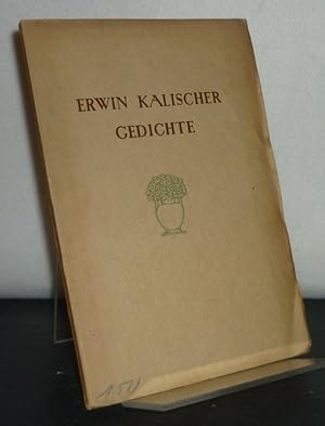 Gedichte. [Von Erwin Kalischer].