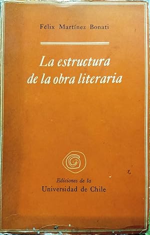 La estructura de la obra literaria ( Una investigación de filosofía del lenguaje y estética )