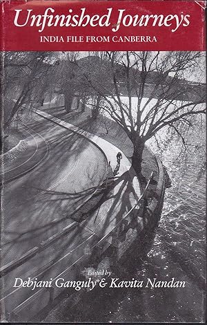 Seller image for Unfinished Journeys - India File from Canberra for sale by Badger Books